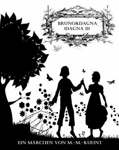 Bruno und die Fee Dagna (eBook, ePUB) - Kuhnt, Marcel-Martin