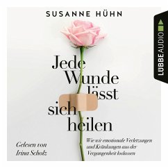Jede Wunde lässt sich heilen (MP3-Download) - Hühn, Susanne