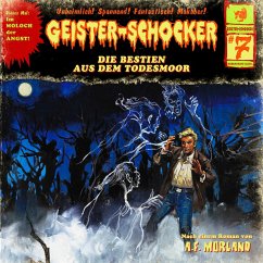 Die Bestien aus dem Todesmoor (MP3-Download) - Morland, A. F.