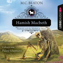 Hamish Macbeth und das Skelett im Moor / Hamish Macbeth Bd.3 (MP3-Download) - Beaton, M. C.