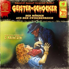 Der Mörder aus dem Zwischenreich (MP3-Download) - Arentzen, G.