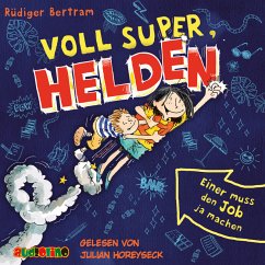Einer muss den Job ja machen / Voll super, Helden Bd.1 (MP3-Download) - Bertram, Rüdiger
