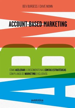 ABM Account-Based Marketing: (eBook, ePUB) - Burgess, Bev; Munn, Dave