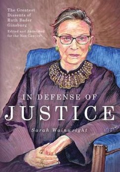 In Defense of Justice: The Greatest Dissents of Ruth Bader Ginsburg (eBook, ePUB) - Wainwright, Sarah