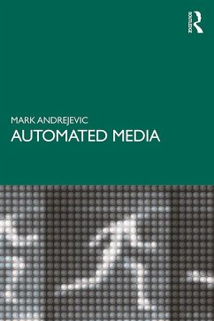 Automated Media (eBook, ePUB) - Andrejevic, Mark