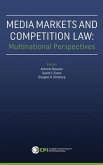 Media Markets and Competition Law (eBook, ePUB) Media Markets and Competition Law (eBook, ePUB)