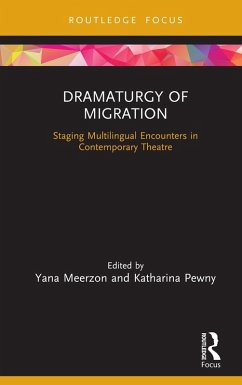 Dramaturgy of Migration (eBook, ePUB)