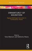 Dramaturgy of Migration (eBook, PDF)
