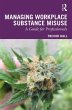 Managing Workplace Substance Misuse... - Bild 1