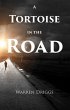 A Tortoise in the Road (eBook, ePUB) - Bild 1