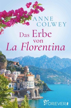 Das Erbe von La Florentina (eBook, ePUB) - Colwey, Anne