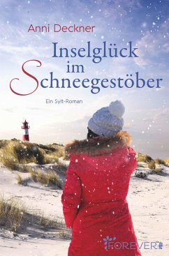 Inselglück im Schneegestöber (eBook, ePUB) - Deckner, Anni