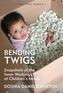 Bending Twigs (eBook, ePUB) - Burton, Doshia Daniels