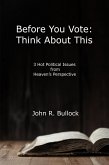 Before You Vote: Think About This (eBook, ePUB)