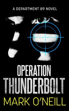 Operation Thunderbolt (Department 89, #12) (eBook, ePUB) - O'Neill, Mark