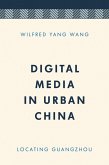 Digital Media in Urban China (eBook, ePUB)