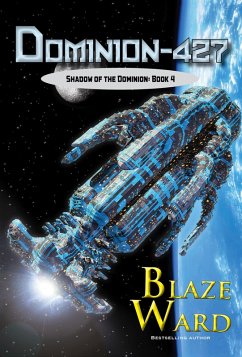 Dominion-427 (Shadow of the Dominion, #4) (eBook, ePUB) - Ward, Blaze
