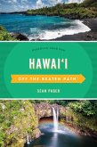 Hawaii Off the Beaten Path(R) (eBook, ePUB) Hawaii Off the Beaten Path(R) (eBook, ePUB)