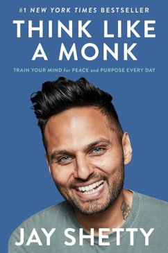 Think Like a Monk (eBook, ePUB) - Shetty, Jay