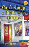 Can't Judge a Book By Its Murder (eBook, ePUB) Can't Judge a Book By Its Murder (eBook, ePUB)