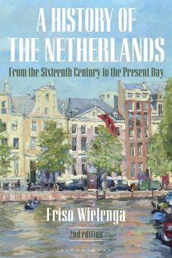A History of the Netherlands (eBook, PDF) - Wielenga, Friso