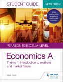 Pearson Edexcel A-level Economics A Student Guide: Theme 1 Introduction to markets and market failure (eBook, ePUB)