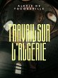 Travail sur l'Algérie (eBook, ePUB) - Bild 1