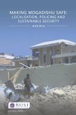 Making Mogadishu Safe (eBook, ePUB) Making Mogadishu Safe (eBook, ePUB)