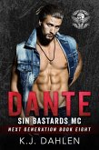Dante (Sin's Bastards Next Generation, #8) (eBook, ePUB) Dante (Sin's Bastards Next Generation, #8) (eBook, ePUB)