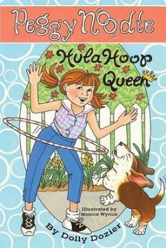 Cover Peggy Noodle, Hula Hoop Queen (eBook, ePUB)