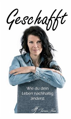Geschafft (eBook, ePUB) - Haas, Tamara