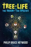 The Tree of Life & Origin of Species (eBook, ePUB)