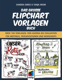 Das große Flipchart- Vorlagen-Buch (eBook, PDF) - Dirks, Sandra; Wehr, Tanja