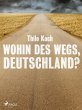 Wohin des Wegs, Deutschland? (eBook,... - Bild 1