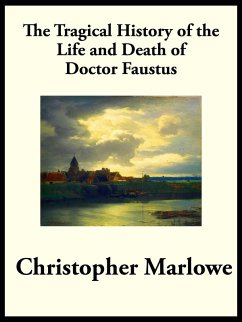The Tragical History of Dr. Faustus (eBook, ePUB) - Marlowe, Christoper