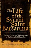 The Life of the Syrian Saint Barsauma (eBook, ePUB)