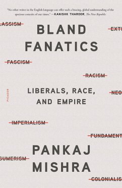 Bland Fanatics (eBook, ePUB) - Mishra, Pankaj
