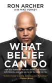 What Belief Can Do (eBook, ePUB)