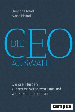 Die CEO-Auswahl (eBook, PDF) - Nebel, Jürgen; Nebel, Nane