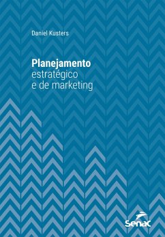 Planejamento estratégico e de marketing (eBook, ePUB) - Kusters, Daniel