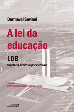 A lei da educação (eBook, ePUB) - Saviani, Dermeval