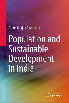 Population and Sustainable Development in India (eBook, PDF) - Chaurasia, Aalok Ranjan