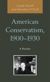 American Conservatism, 1900-1930 (eBook, ePUB)