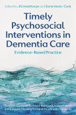 Timely Psychosocial Interventions in Dementia Care (eBook, ePUB)