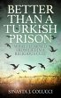 Better Than a Turkish Prison (eBook,... - Bild 1