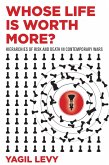 Whose Life Is Worth More? (eBook, ePUB)