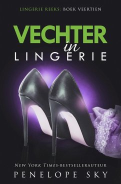 Vechter in lingerie (Lingerie (Dutch), #14) (eBook, ePUB) - Sky, Penelope
