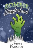 Zombie Wonderland (eBook, ePUB)