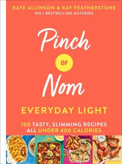 Pinch of Nom Everyday Light (eBook, ePUB) - Allinson, Kay; Allinson, Kate