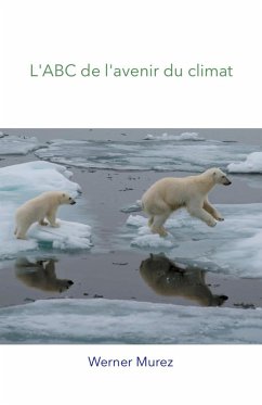 L'ABC de l'avenir du climat (eBook, ePUB) - Murez, Werner